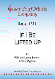 If I Be Lifted Up SATB choral sheet music cover Thumbnail